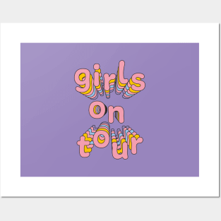 Girls on tour Posters and Art